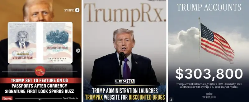 Donald Trump personal brand extended into government, including his image on proposed US passports, TrumpRx and Trump Accounts.