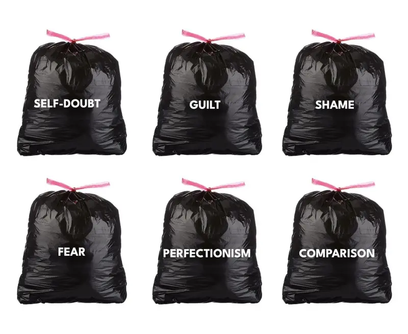 Six black rubbish bags labelled self-doubt, guilt, shame, fear, perfectionism and comparison